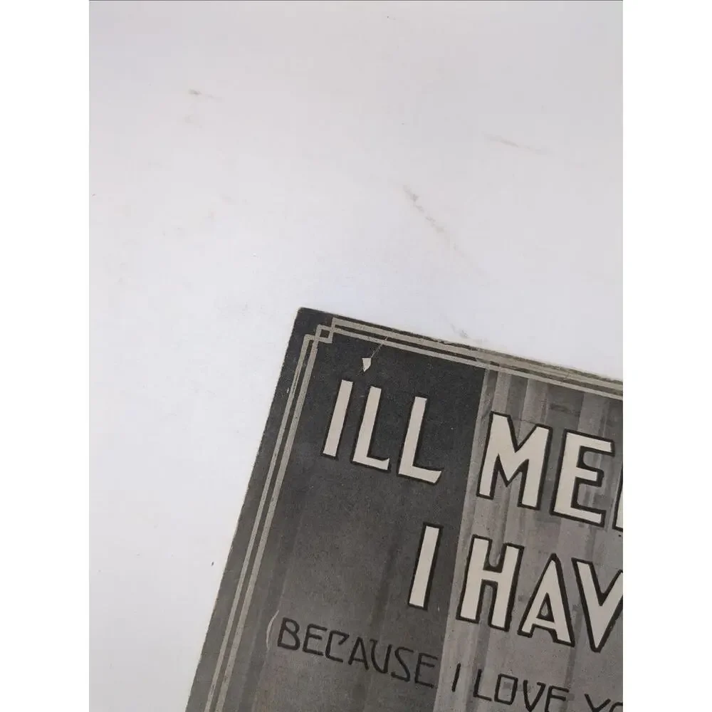 1915 Sheet Music Ill Mend The Heart I Have Broken‎ Because I Love You Dear